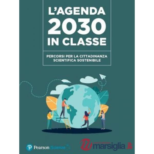 L'AGENDA 2030 IN CLASSE PERCORSI PER LA CITTADINANZA SCIENT.