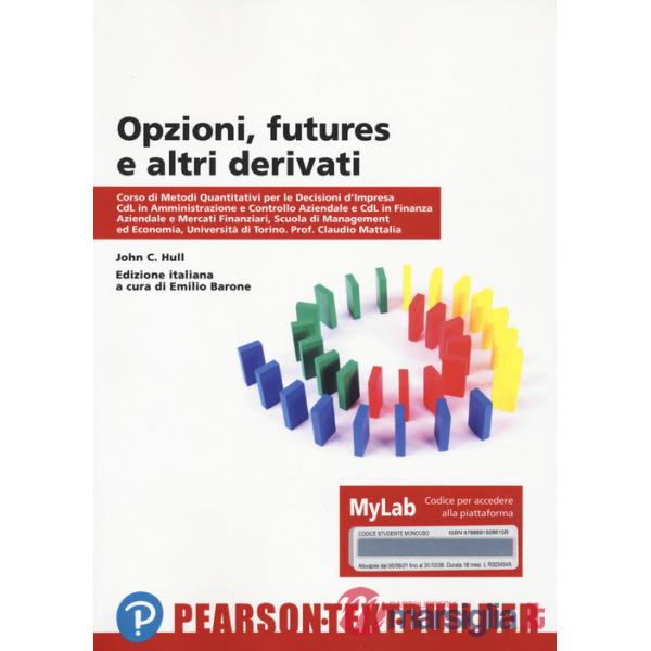 OPZIONI, FUTURES E ALTRI DERIVATI