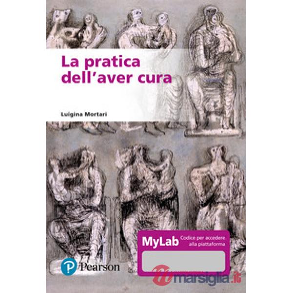 LA PRATICA DELL'AVER CURA + MYLAB