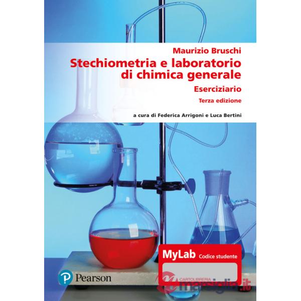 Stechiometria e laboratorio di chimica generale. Eserciziario. Ediz. MyLab. Con Contenuto digitale per accesso online