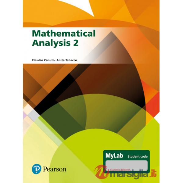 Mathematical analysis 2. Ediz. MyLab. Con espansione online