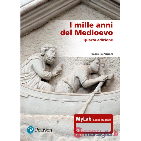 Mille anni del Medioevo. Ediz. MyLab. Con aggiornamento online (I)