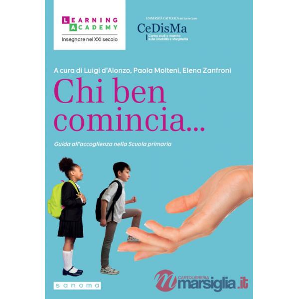Chi ben comincia... Guida all'accoglienza nella Scuola primaria