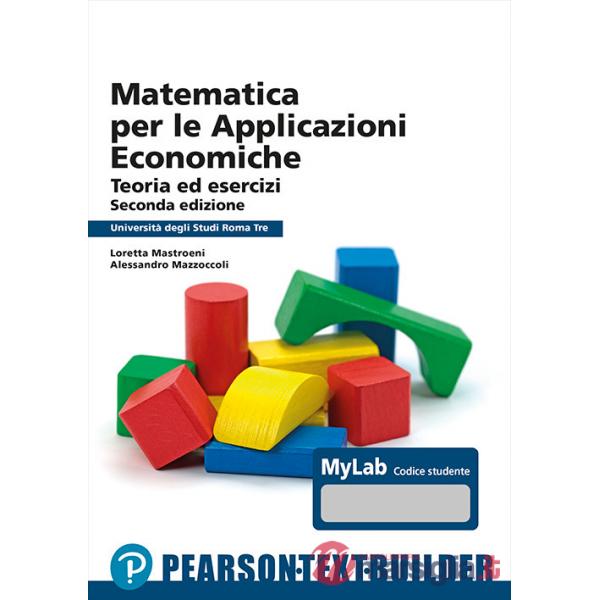Matematica per le applicazioni economiche. Univ. Roma3