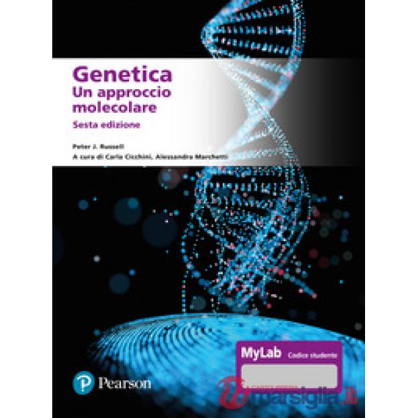 Genetica. Un approccio molecolare