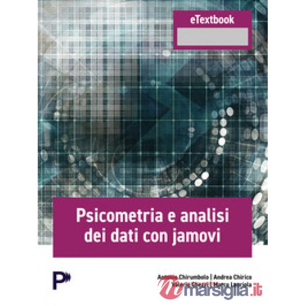 Psicometria e analisi dei dati con jamovi