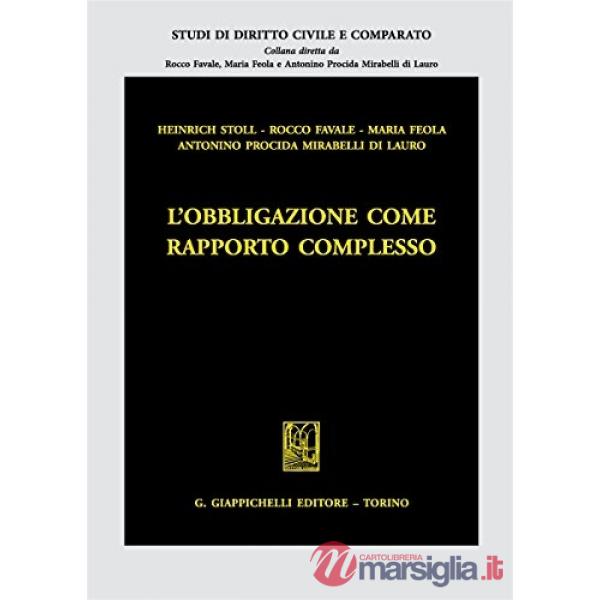 L'obbligazione come rapporto complesso