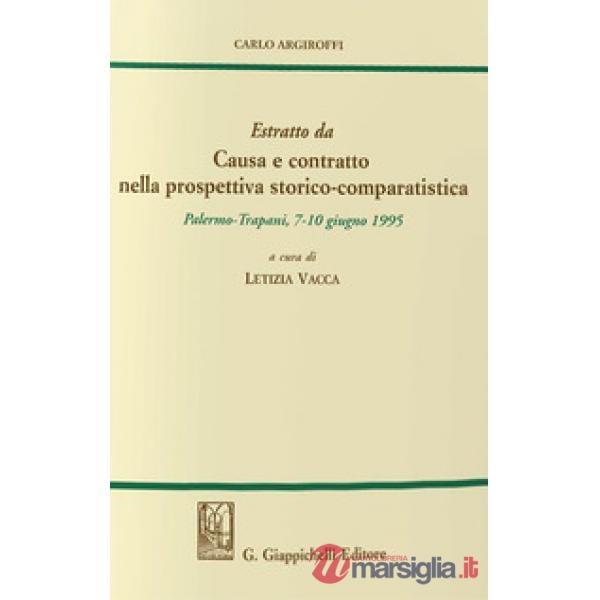 Causa e contratto nella prospettiva storico comparatistica. Estratto