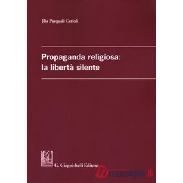 Propaganda religiosa: la libertà silente