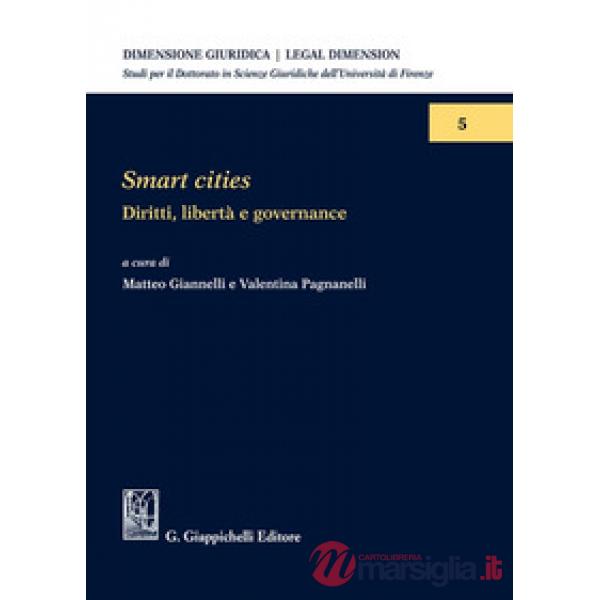 Smart cities. Diritti, libertà e governance