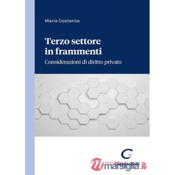Terzo settore in frammenti. Considerazioni di diritto privato