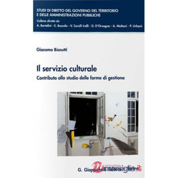 Il servizio culturale. Contributo allo studio delle forme di gestione