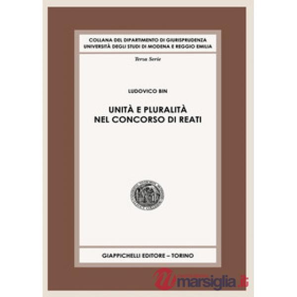 Unità e pluralità nel concorso di reati