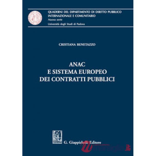 ANAC E SISTEMA EUROPEO DEI CONTRATTI PUBBLICI