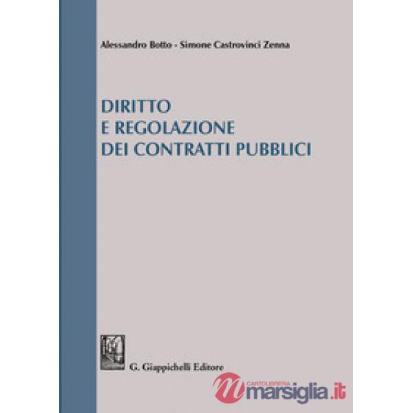DIRITTO E REGOLAZIONE DEI CONTRATTI PUBBLICI