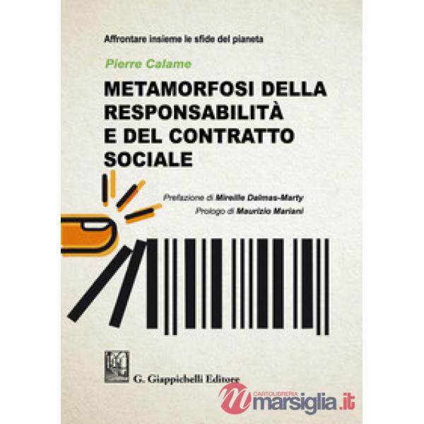 Metamorfosi della responsabilità e del contratto sociale
