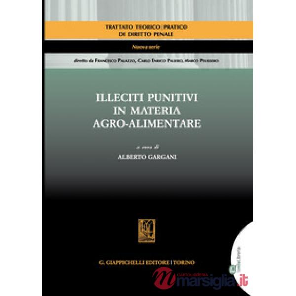 Illeciti punitivi in materia agro-alimentare