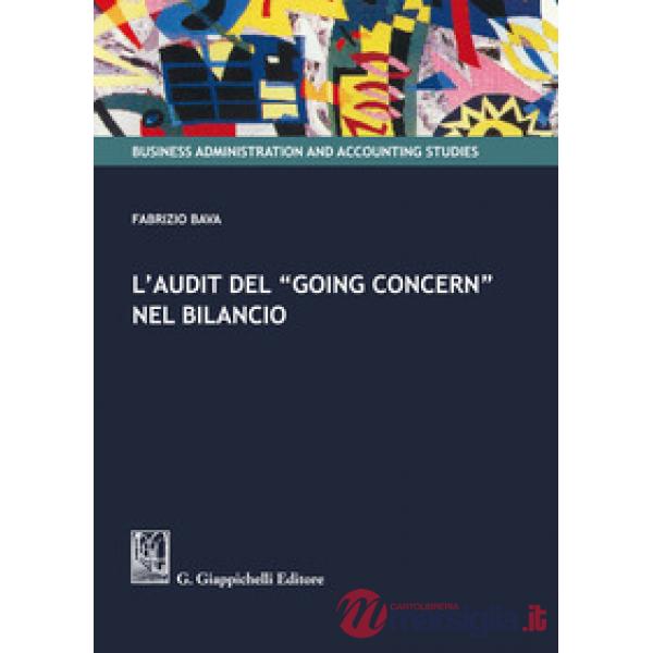 L'audit del «Going Concern» nel bilancio