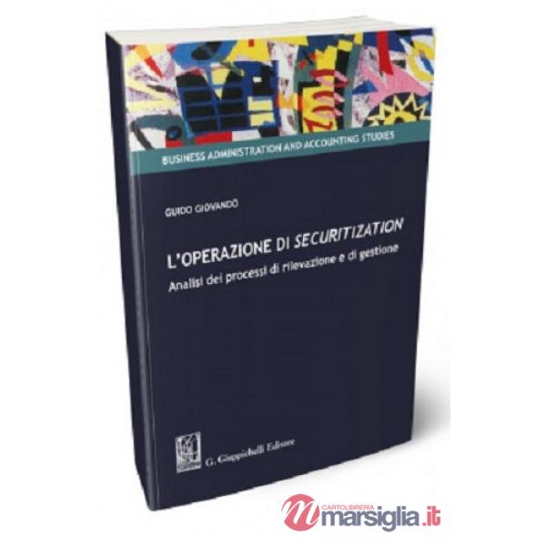 L'operazione di securitization. Analisi dei processi di rilevazione e di gestione