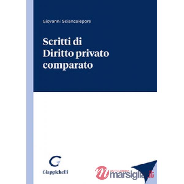 Scritti di diritto privato comparato