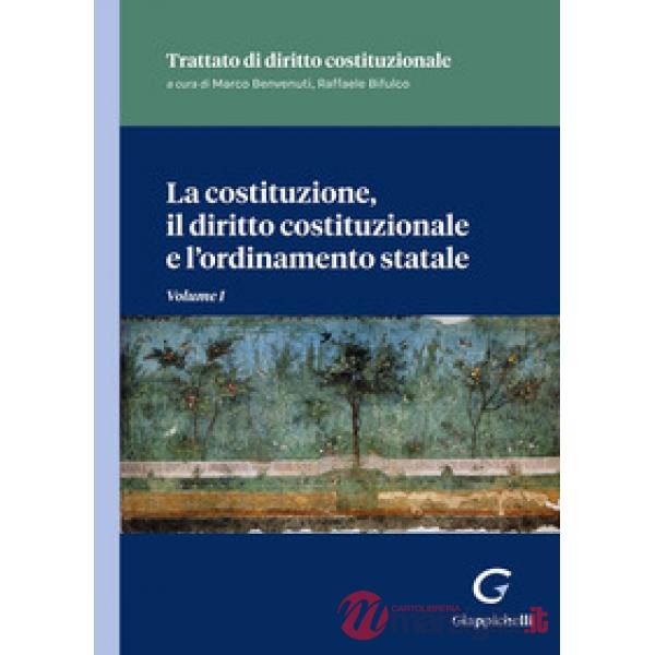 La costituzione, il diritto costituzionale e l'ordinamento statale