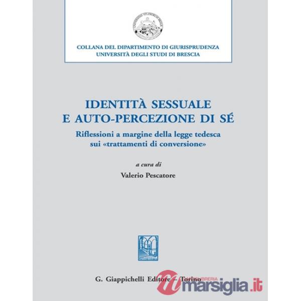 Identità sessuale e auto-percezione di sé. Riflessioni a margine della legge tedesca sui «trattamenti di conversione»