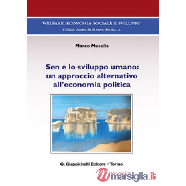 Sen e lo sviluppo umano: un approccio alternativo all'economia politica
