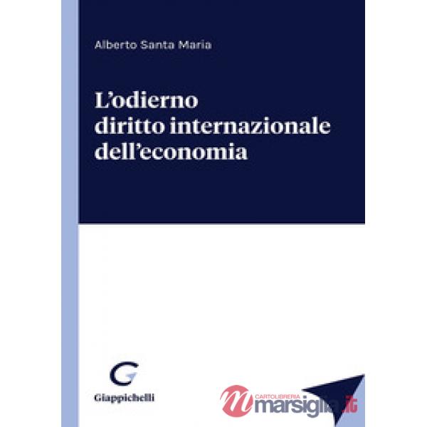 L'odierno diritto internazionale dell'economia