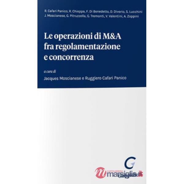 Le operazioni di M&A fra regolamentazione e concorrenza