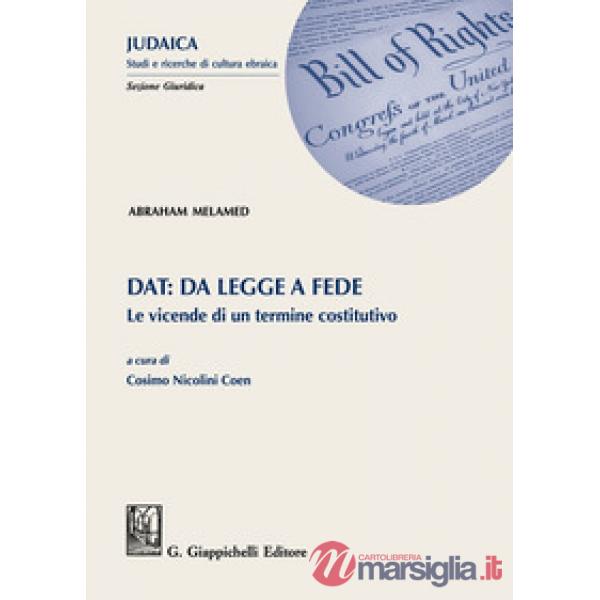 Dat: da legge a fede. Le vicende di un termine costitutivo