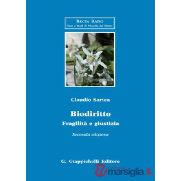 Biodiritto. Fragilità e giustizia