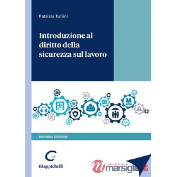 Introduzione al diritto della sicurezza sul lavoro