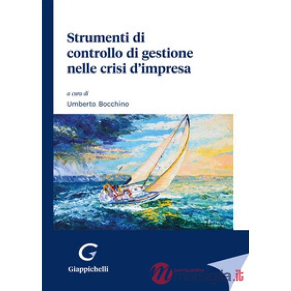 Strumenti di controllo di gestione nelle crisi d'impresa