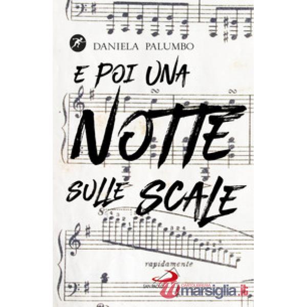 E poi una notte sulle scale