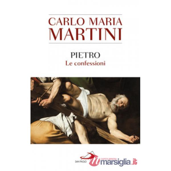 Pietro. Le confessioni