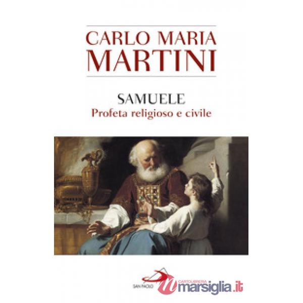 Samuele, profeta religioso e civile