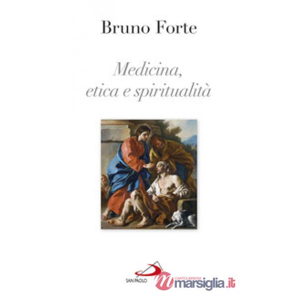 Medicina, etica e spiritualità