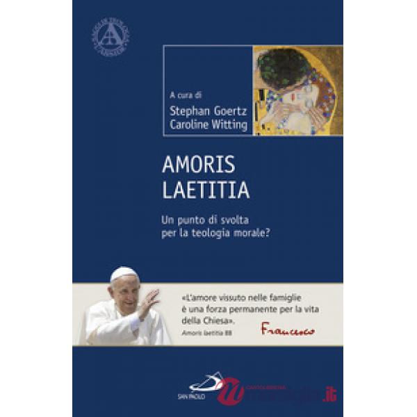 Amoris Laetitia. Un punto di svolta per la teologia morale?