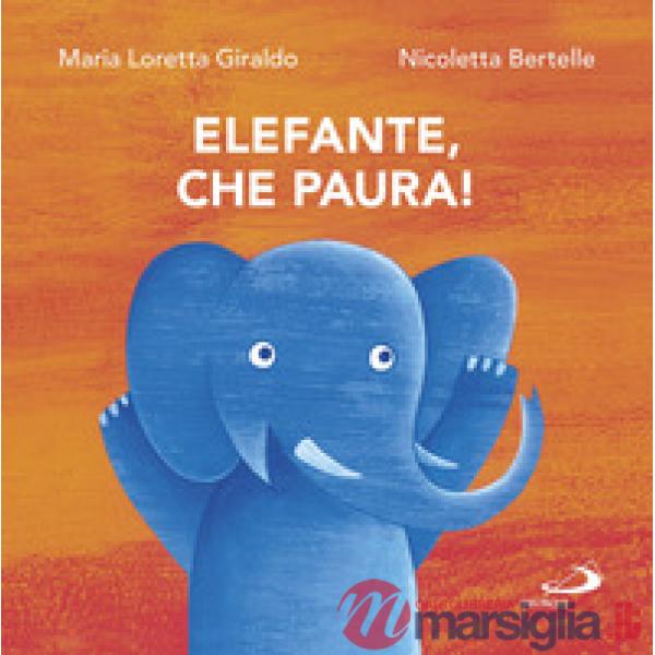 Elefante, che paura!