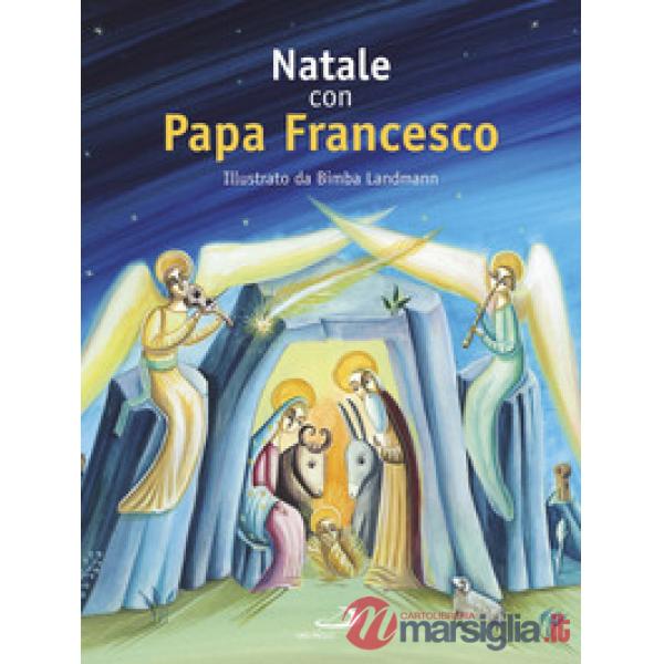 Natale con papa Francesco