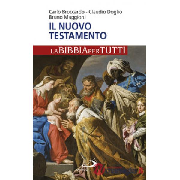 Nuovo Testamento. La Bibbia per tutti (Il)
