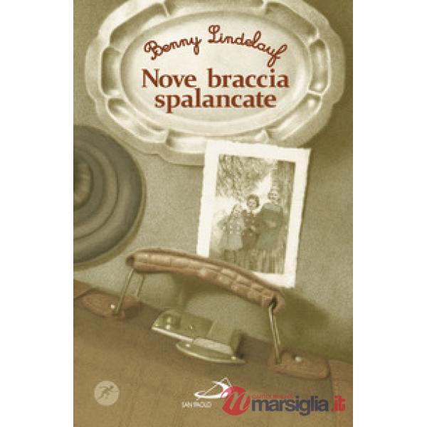 Nove braccia spalancate