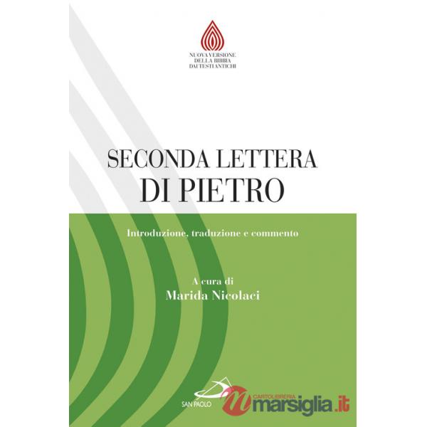 Seconda lettera di Pietro. Introduzione, traduzione e commento