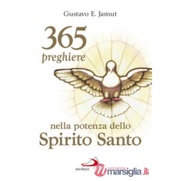 365 preghiere nella potenza dello spirito santo