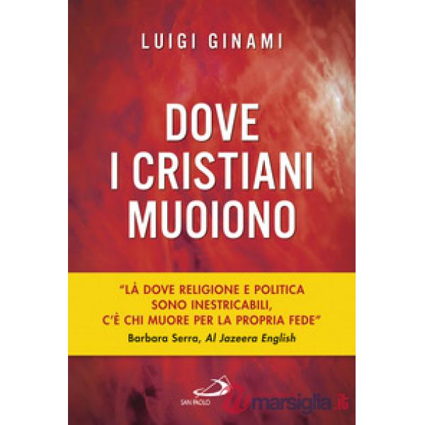 Dove i cristiani muoiono