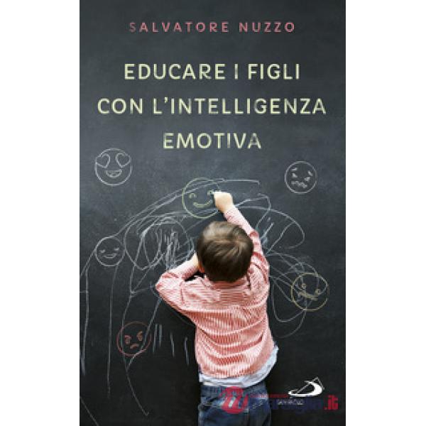 Educare i figli con l'intelligenza emotiva