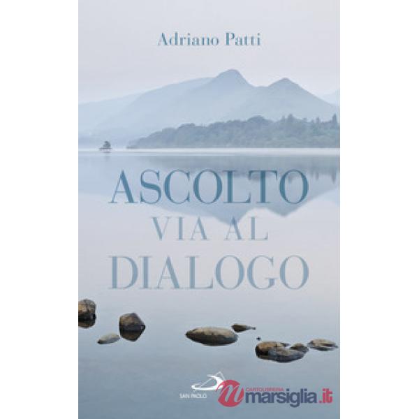 Ascolto, via al dialogo