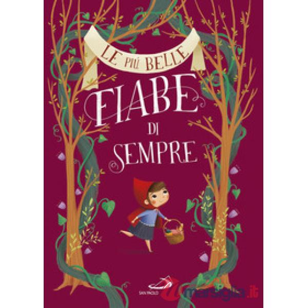 Più belle fiabe di sempre (Le)