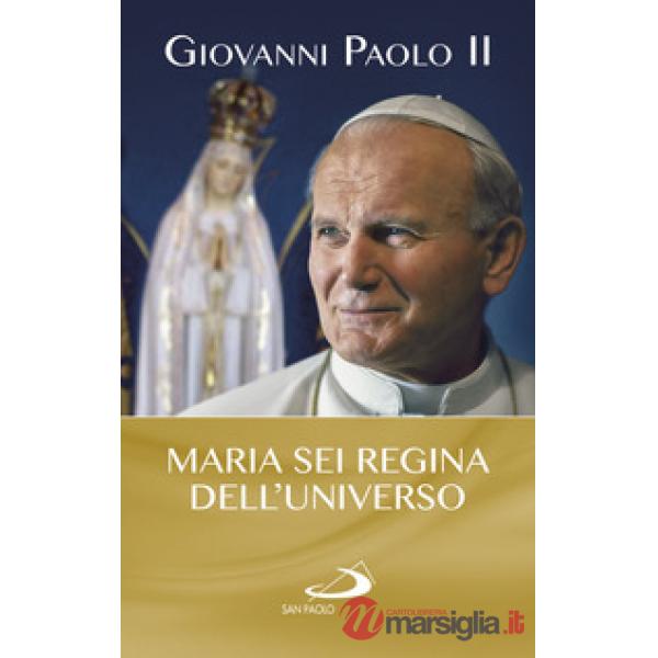 Maria sei regina dell'universo