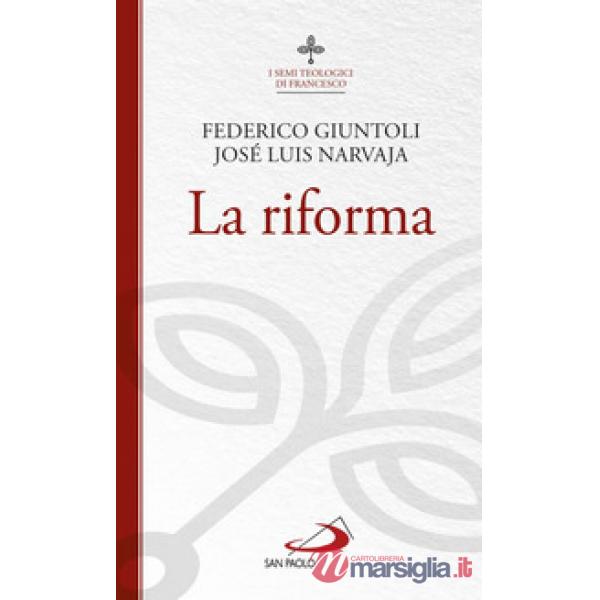 Riforma. I semi teologici di Francesco (La)